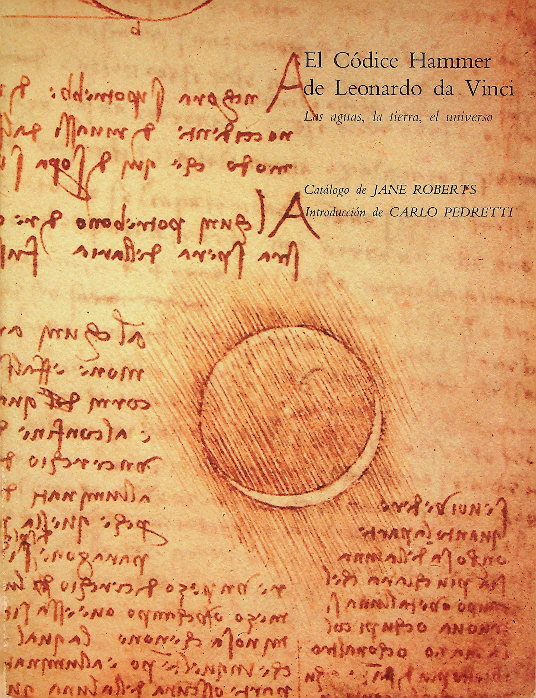 El Codice Hammer de Leonardo da Vinci Las aguas, la tierra, el universo